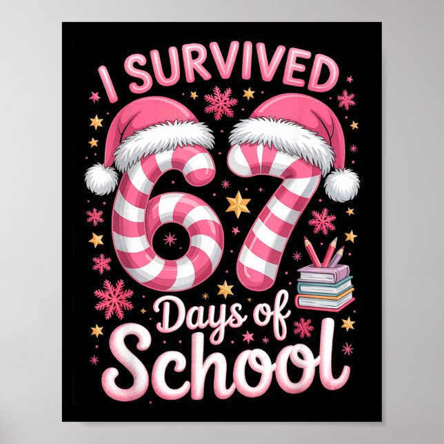 Poster I Survived 67 Days Of School Funny Meme Teacher St (Frente)