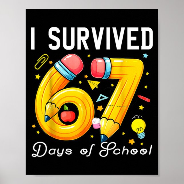 Poster I Survived 67 Days Of School Funny Meme Teacher St (Frente)