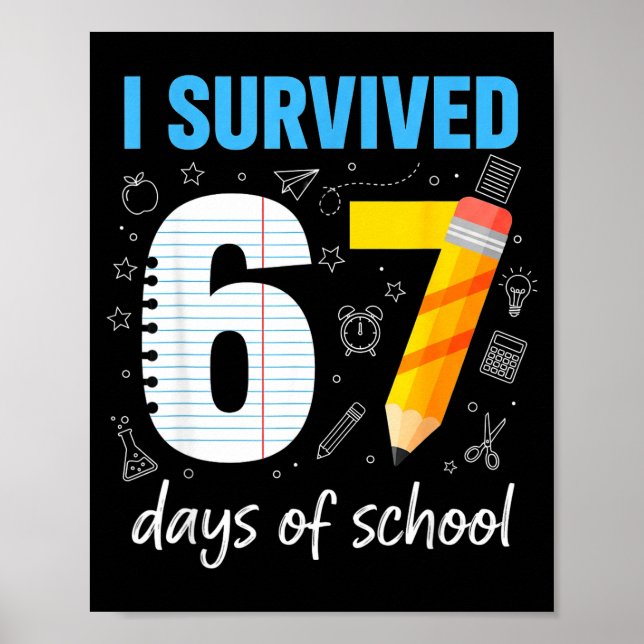Poster I Survived 67 Days Of School Funny Meme Teacher St (Frente)