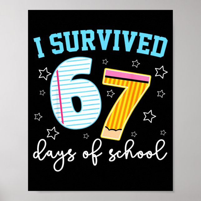 Poster I Survived 67 Days Of School Funny Meme Teacher St (Frente)