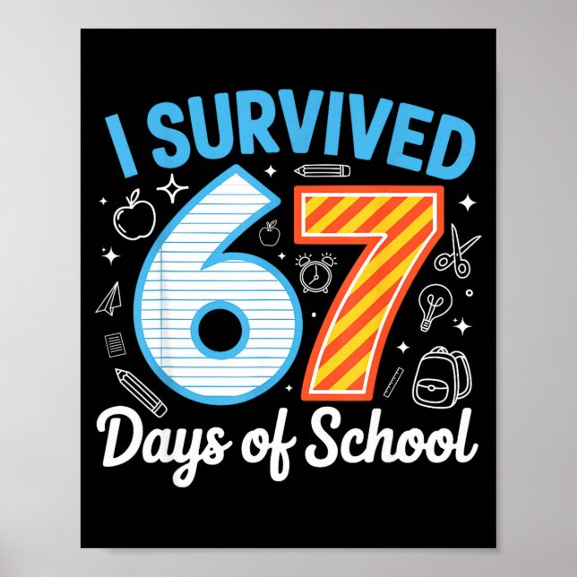 Poster I Survived 67 Days Of School Funny Meme Teacher St (Frente)