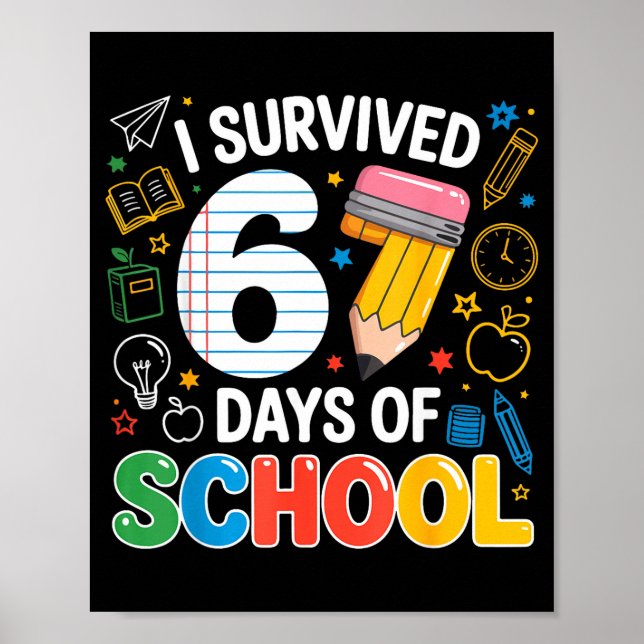 Poster I Survived 67 Days Of School Funny Meme Teacher St (Frente)