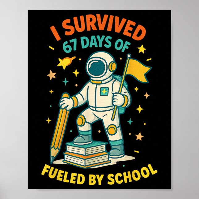 Poster I Survived 67 Days Of School Funny Study School Qu (Frente)