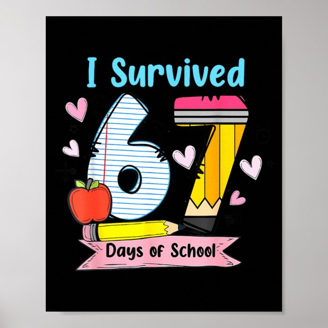 Poster I Survived 67 Days Of School, Funny Teachers Stude (Frente)