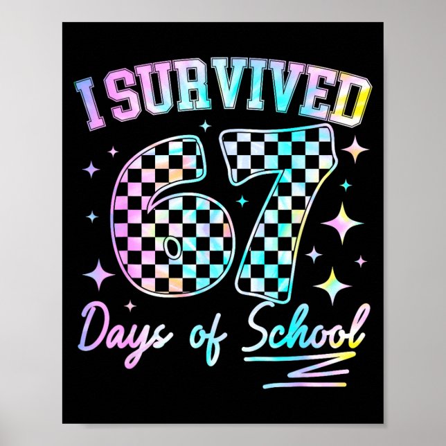 Poster I Survived 67 Days Of School Tie Dye 67th Day Teac (Frente)