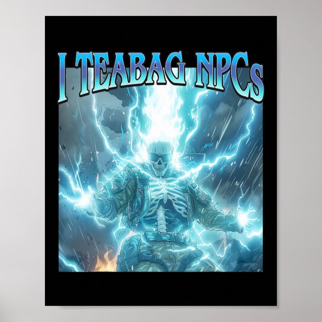 Poster I Teabag Npcs - Funny Gaming Hard Skeleton Gamer M (Frente)