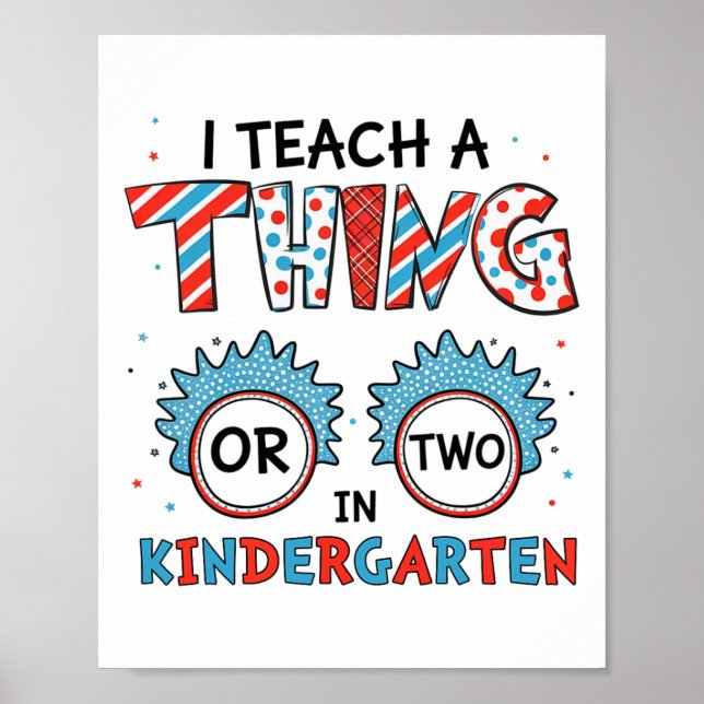 Poster I Teach A Thing Or Two In Kindergarten Back To Sch (Frente)