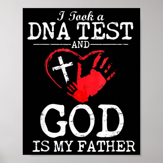 Poster I Took A Dna Test And God Is My Father Religious C (Frente)