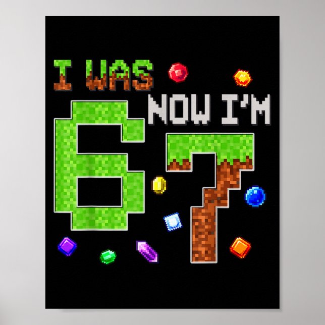 Poster I Was 6 Now I'm 7 Six Seven 7th Birthday Boys Kids (Frente)