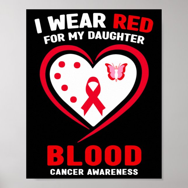 Poster I Wear Red For My Daughter Blood Cancer Awareness  (Frente)