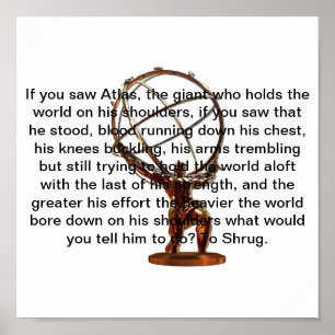Póster I would tell atlas to shrug.