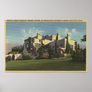 Póster Ideia da casa de Herbert Hoover, Stanford U.