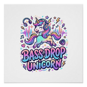 Póster Ideia de Presente Unicórnio Drop de Bass Typografi