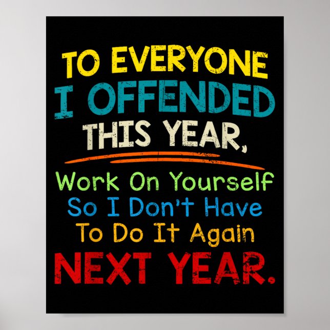 Poster If I Offended You Work On Yourself Funny New Year  (Frente)