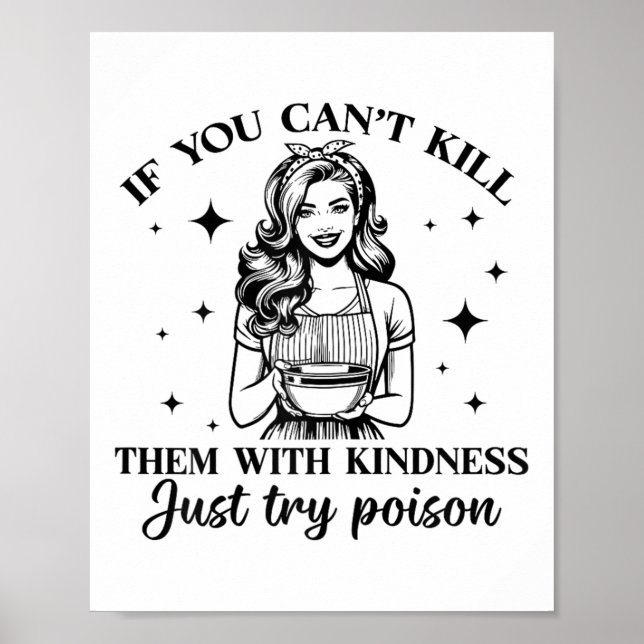 Poster If You Can't Kill Them With Kindness Just Try Ison (Frente)