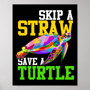 Poster Ignorar Uma Palha Salvar Uma Tartaruga - Camisas D