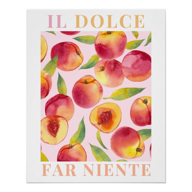 Póster Il Dolce Far Niente, Peach Poster Wall Art Italian (Frente)