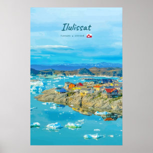 Poster Ilulissat, Groenlândia - Cidade dos Icebergs