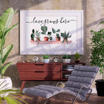 Poster Ilustração de aquarela de plantas de amor moderno<br><div class="desc">A citação do amor moderno abriga plantas aquáticas ilustrando com diferentes plantas pintadas em uma prateleira,  cacto,  monstera e outros suculentos. Um toque tropical e exótico com uma citação editável dizendo que o amor cresce aqui numa elegante e moderna caligrafia guiada.</div>