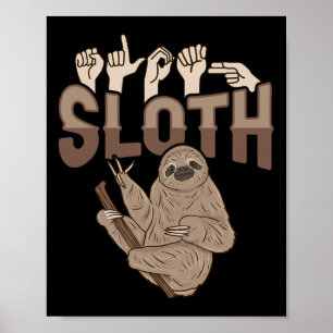 Poster ILY Sloth ASL Gesto de Mão surdo surdo Perda de au