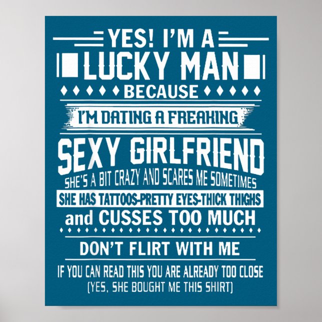 Poster I'm A Lucky Man Because Dating A Freaking Y Girlfr (Frente)