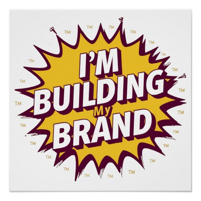 Póster I'm Building My Brand (Frente)
