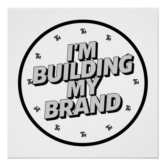 Póster I'm Building My Brand (Frente)