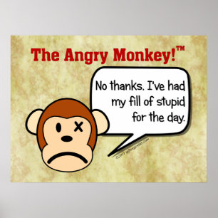 Poster I'm done dealing with stupid people for the day