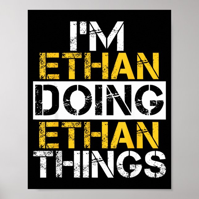 Poster I'm Ethan Doing Ethan Things Name Ethan  (Frente)