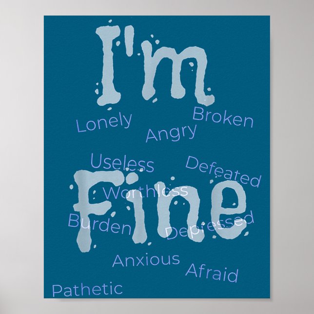 Poster I'm Fine Suicide Prevention Awareness  (Frente)