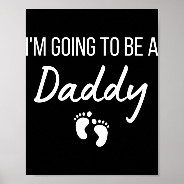Poster I'm Going To Be A Daddy Pregnancy Announcement New (Frente)
