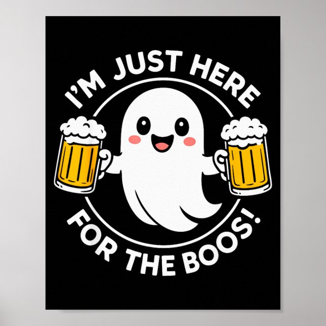 Poster I'm Just Here For The Boos Funny Halloween Ghost M (Frente)