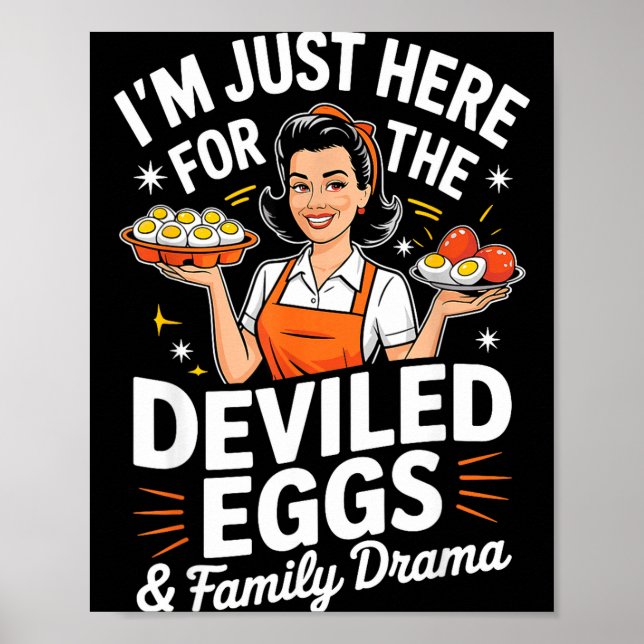 Poster Im Just Here For The Deviled Eggs Family Drama Tha (Frente)
