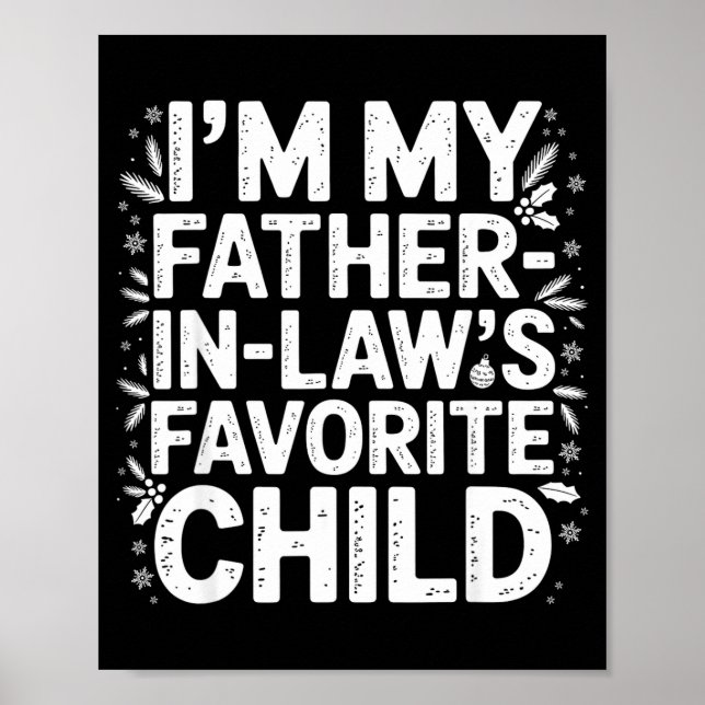 Poster I'm My Father In Laws Favorite Child From Father-i (Frente)