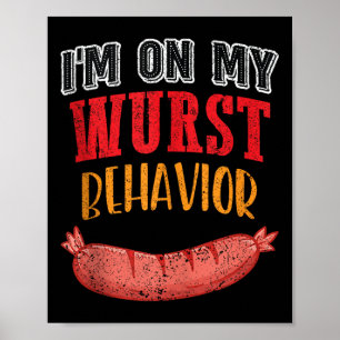 Poster Im No Meu Comportamento De Wurst, Churrasco Sausag