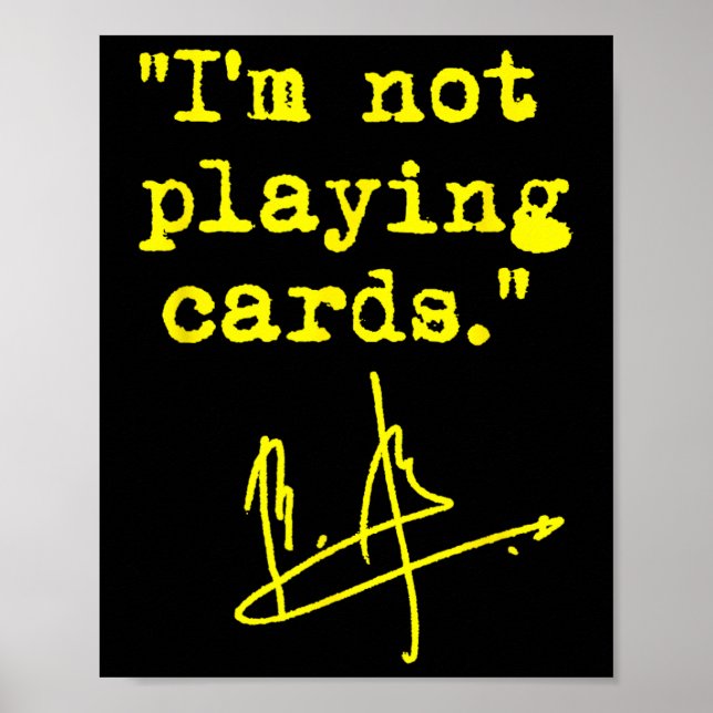 Poster I'm Not Playing Cards - Zelenskyy  (Frente)