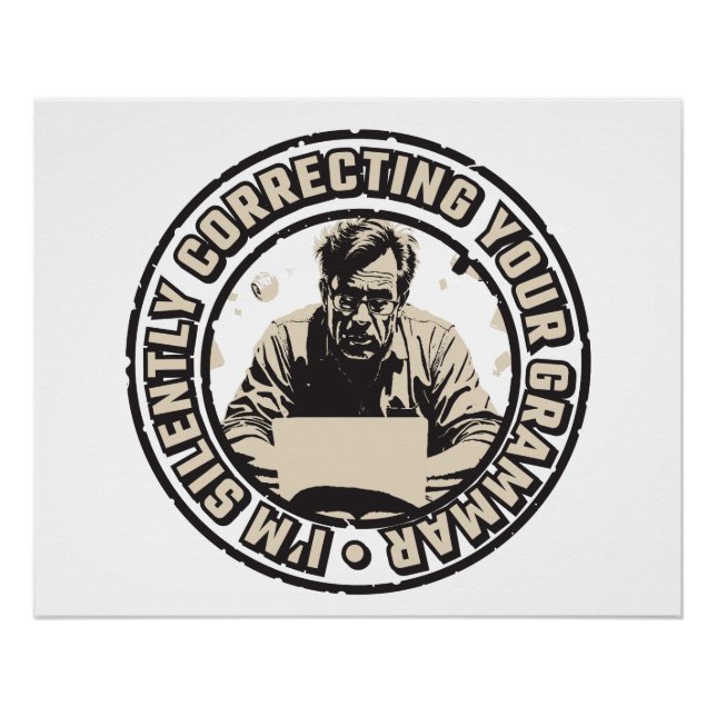 Póster I'm Silently Correcting Your Grammar (Frente)