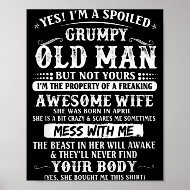 Poster I'm Spoiled Grumpy Old Wife Born (Frente)