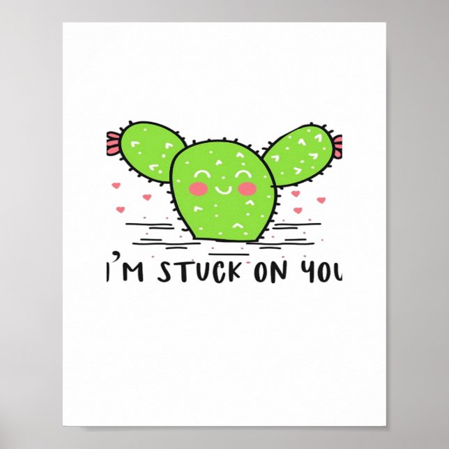 Poster Im Stuck On You Cactus Cute Plant Style  (Frente)