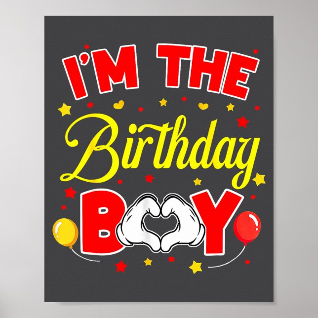 Poster I'm The Birthday Boy Matching Family Birthday Part (Frente)