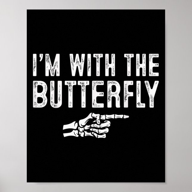 Poster I'm With The Butterfly Easy Costume Halloween Coup (Frente)