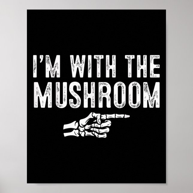Poster I'm With The Mushroom Easy Costume Halloween Coupl (Frente)