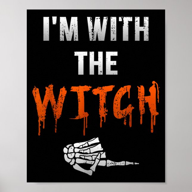 Poster I'm With Witch Skeleton Hand Funny Halloween Husba (Frente)