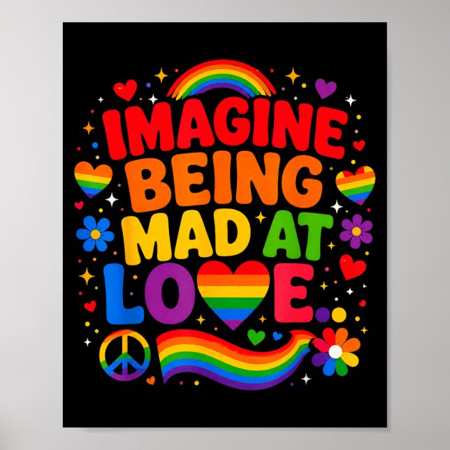 Poster Imagine estar louco com o arco-íris da igualdade d (Frente)