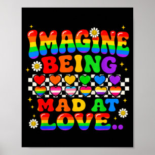 Poster Imagine estar louco com orgulho arco-íris da igual