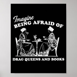 Poster Imagine Ter Medo de Drag Queens e Livros