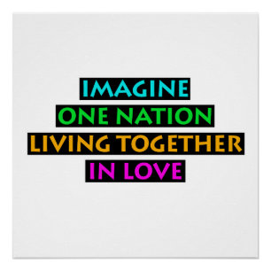 Póster Imagine Uma Nação Vivendo Junta Apaixonada