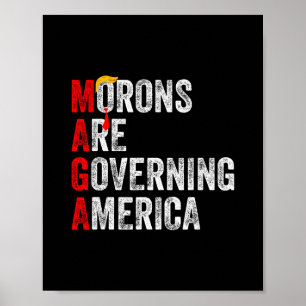 Poster Imbecis Estão Governando a América Engraçado Trump