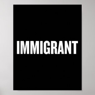 Poster Imigrante _ Camisa Anti-Racismo _ Anti-Político