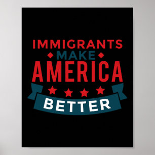 Poster Imigrantes Melhoram a América - Os Estados Unidos